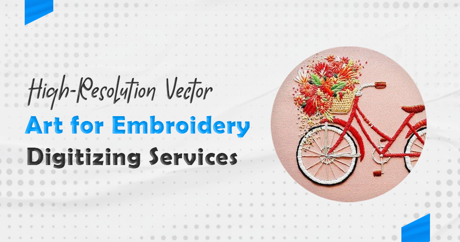 Embroidery Digitizing Services