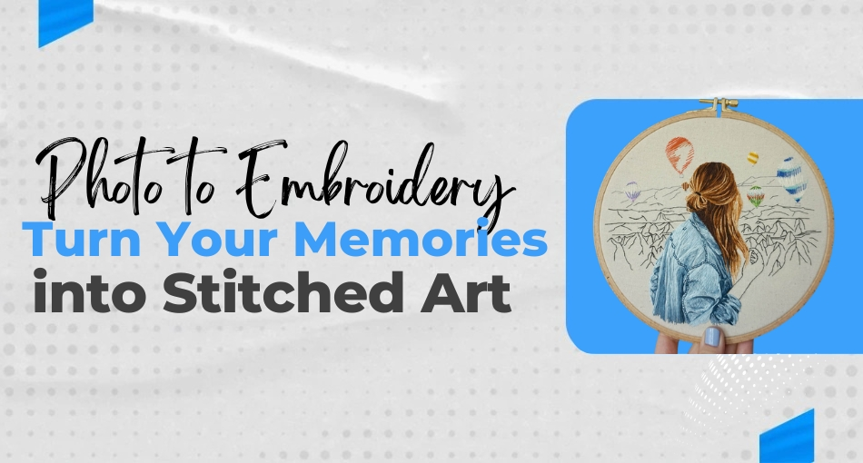 Photo to Embroidery