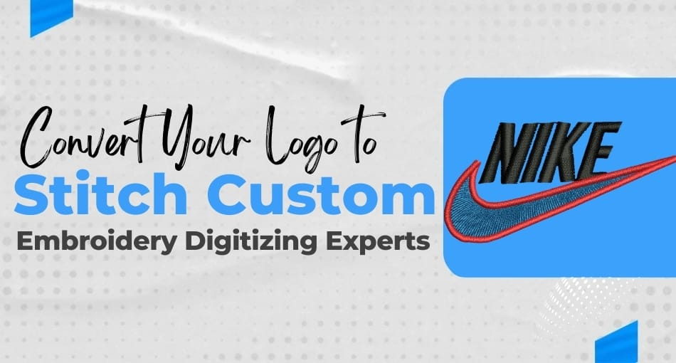 Custom Embroidery Digitizing